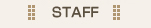 STAFF